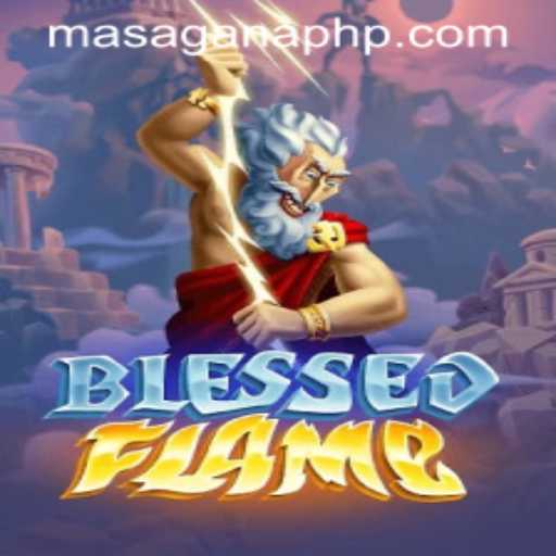 Exploring BlessedFlame: A New Adventure in the World of Masaganaph