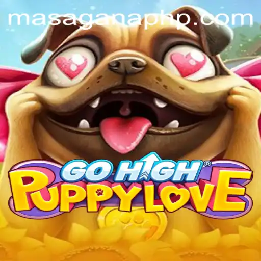GoHighPuppyLove and Masaganaph: A New Era of Interactive Gaming