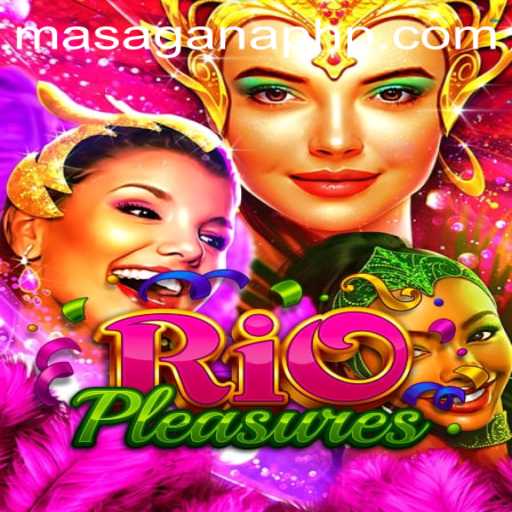 RioPleasures: Unveiling the Joys of Masaganaph