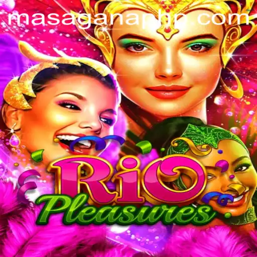 RioPleasures: Unveiling the Joys of Masaganaph